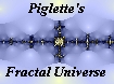 Please click here for Piglette's Fractal Universe menu page